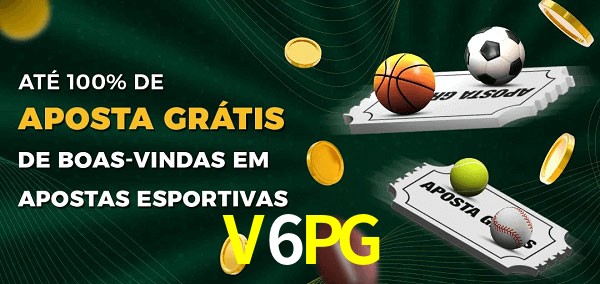 V6PG Ate 100% de Aposta Gratis
